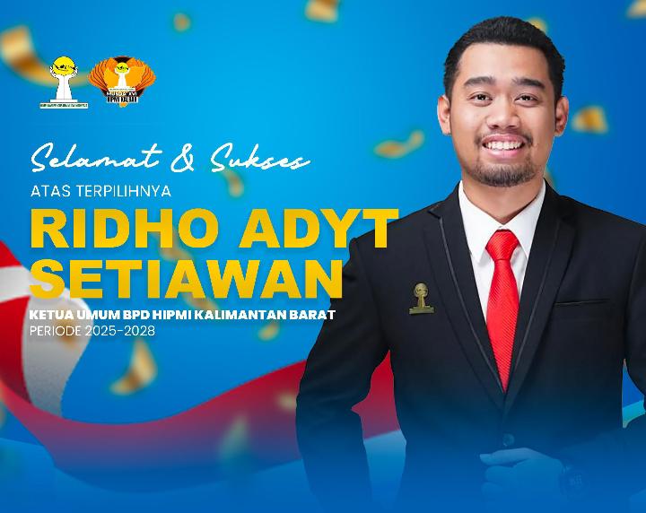 URAY RAFIL Mengucapkan Selamat Atas Terpilih nya Ridho Adtya Setiawan Menjadi Ketua Umum Hipmi Kalbar